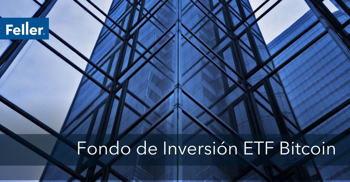 Nueva: Fondo de Inversión ETF Bitcoin No Diversificado